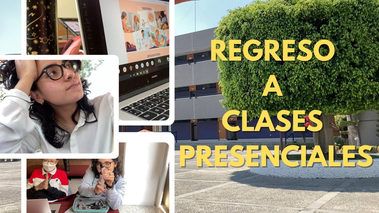 VLOG - REGRESO A CLASES PRESENCIALES