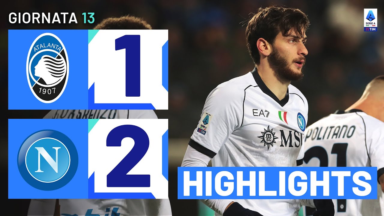 ATALANTA-NAPOLI 1-2 | HIGHLIGHTS | 13&ordf; GIORNATA | SERIE A TIM 2023/24