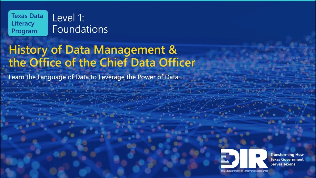 2. History of Data Management and the Office of the Chief Data