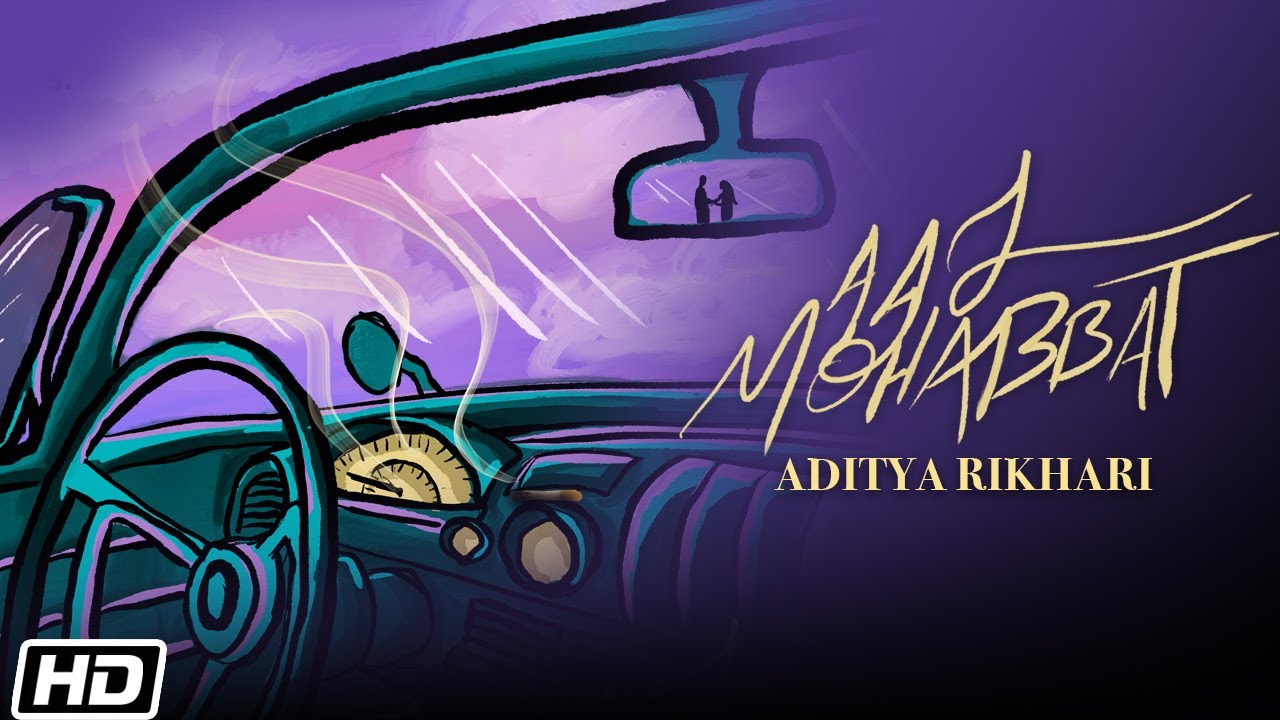 Aaj Mohabbat | @adityarikhari  (Official Audio) | ffs.