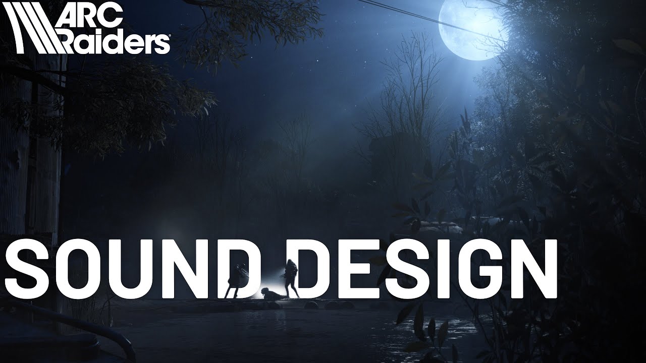 ARC RAIDERS | IMMERSIVE SOUND DESIGN