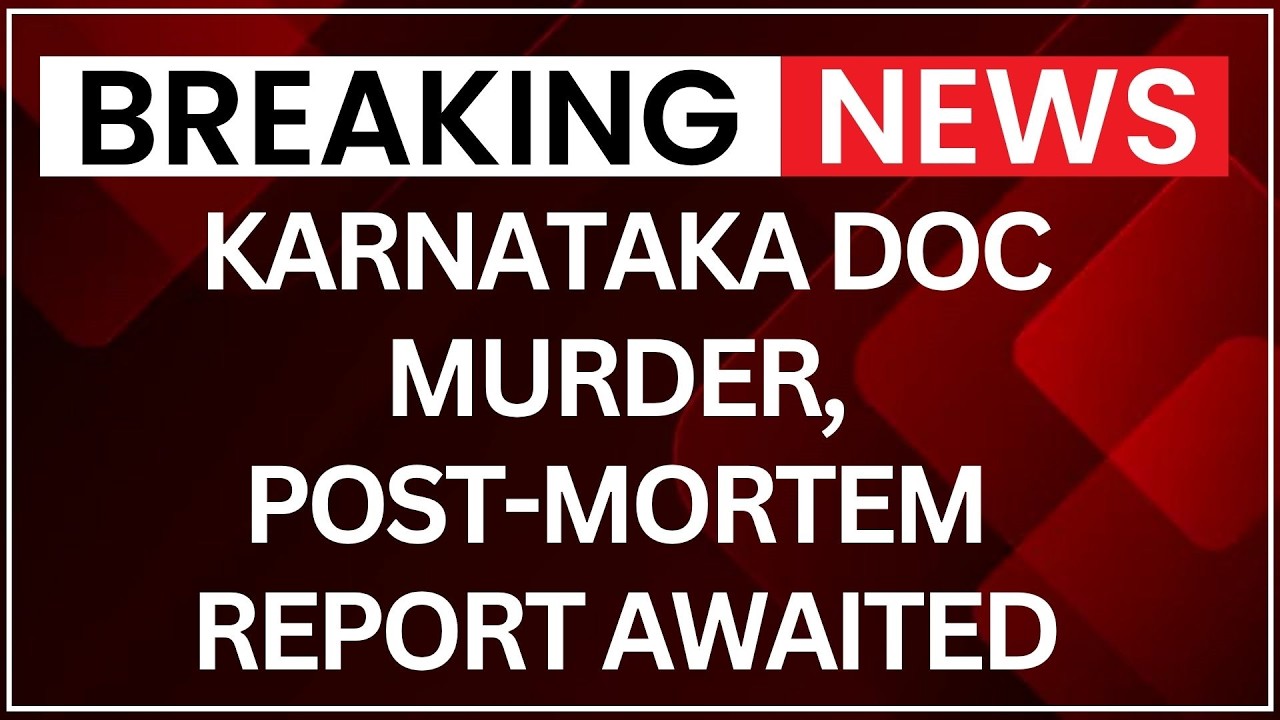 Karnataka Doctor Murder: No Neighbour Dispute, Police Probe Family Angle | Latest News | NewsX