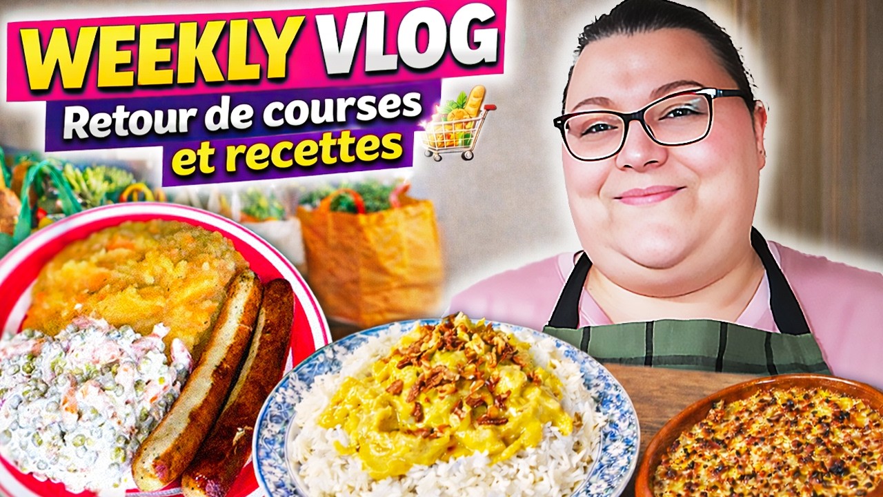 Weekly Vlog 🛒 Retour de courses & 5 recettes faciles