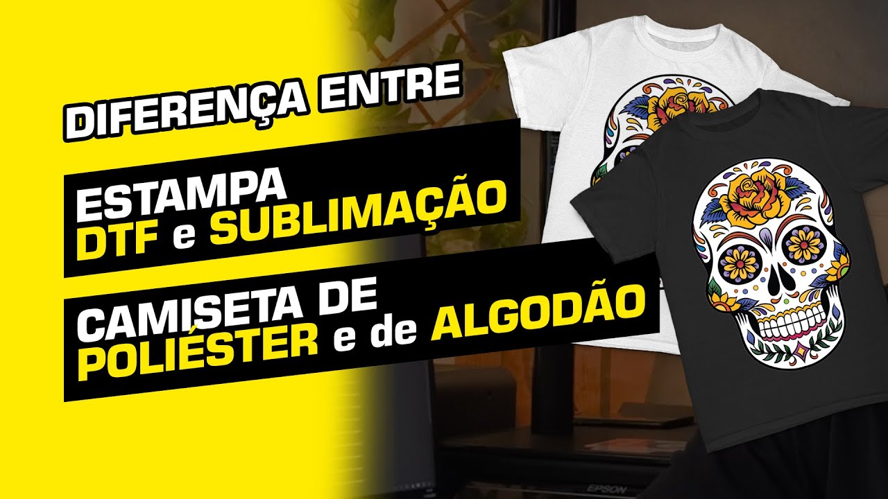 Diferença entre ESTAMPA DTF e SUBLIMAÇÃO, [camiseta de Poliéster e Algodão]