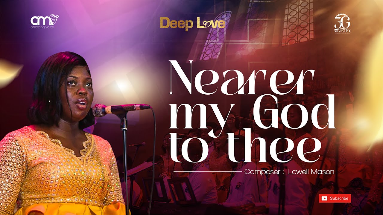 NEARER MY GOD TO THEE || LOWEL MASON BY AMAZING VOICE TOGO