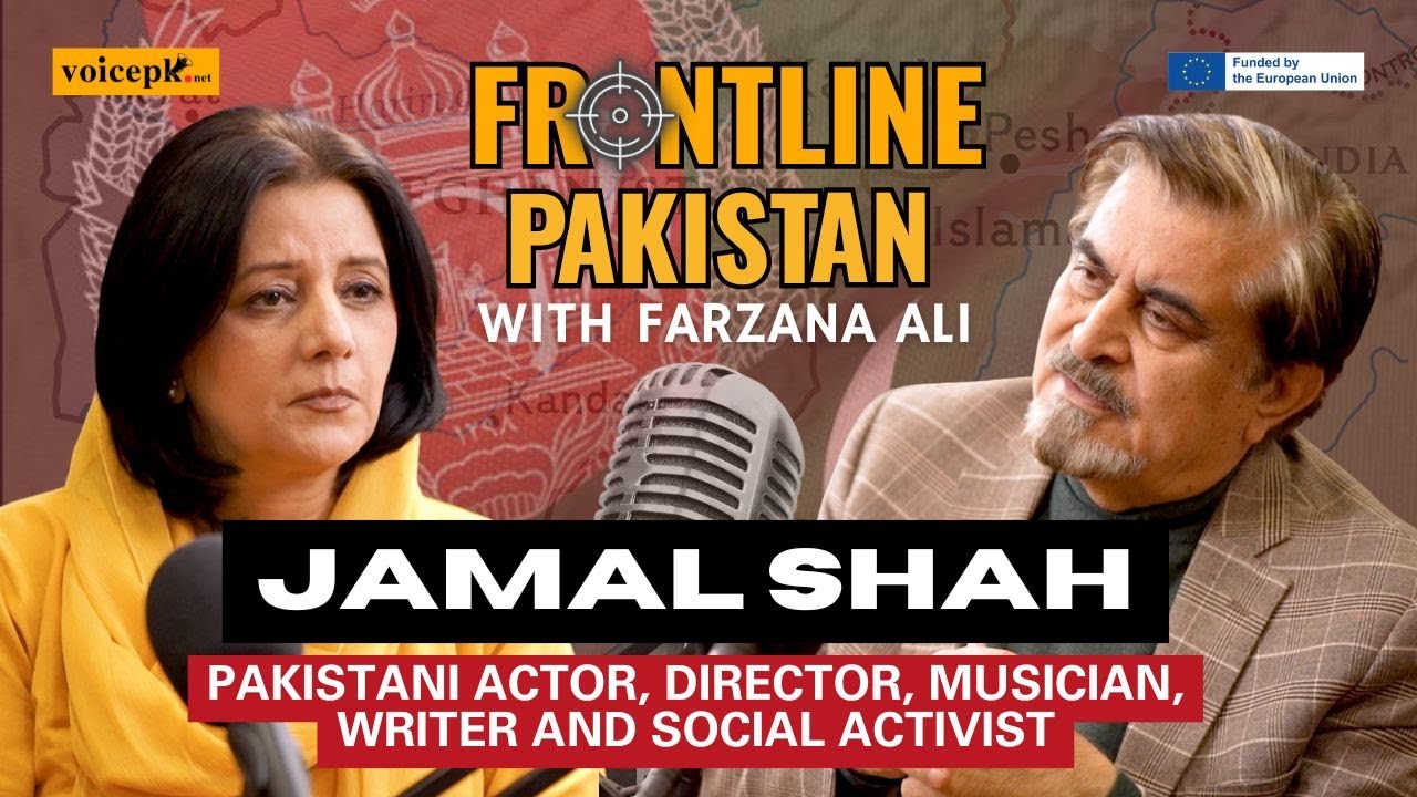 Frontline Pakistan | Ft. Jamal Shah | Episode 60 | Voicepk.net Podcast