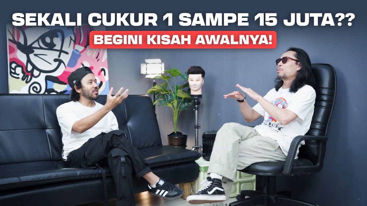 SEKALI CUKUR 1JUTA?? KOK BISA?? Perjalanan Gue Dari Harga Cukur 10ribu Sampai JUTAAN