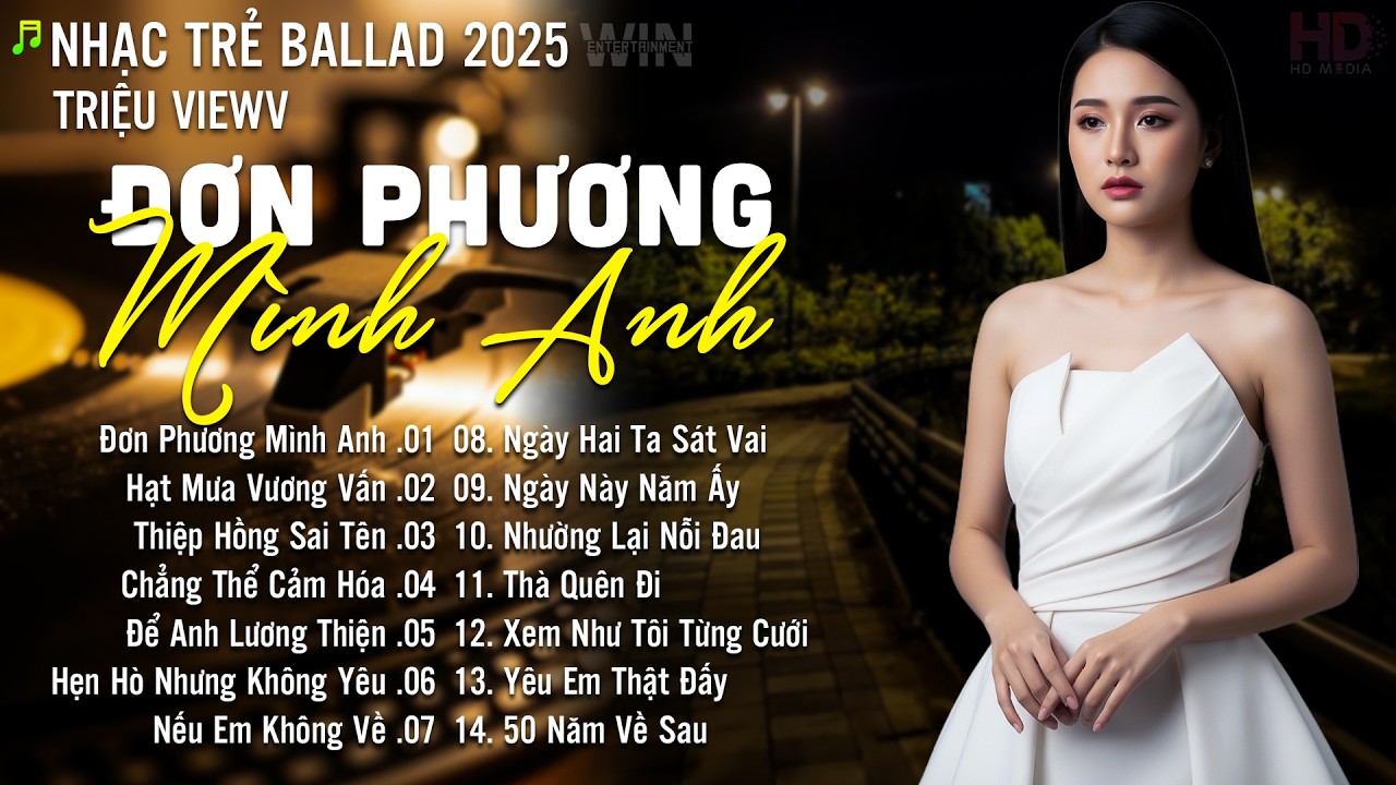 Nhạc Trẻ Ballad Hot Nhất | Playlist Nhạc Trẻ Tâm Trạng Chạm Đến Mọi Cảm Xúc - Đơn Phương Mình Anh