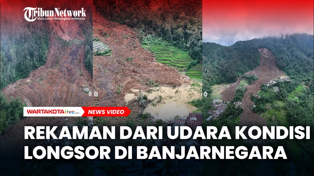 Rekaman dari Udara Kondisi Longsor di Banjarnegara
