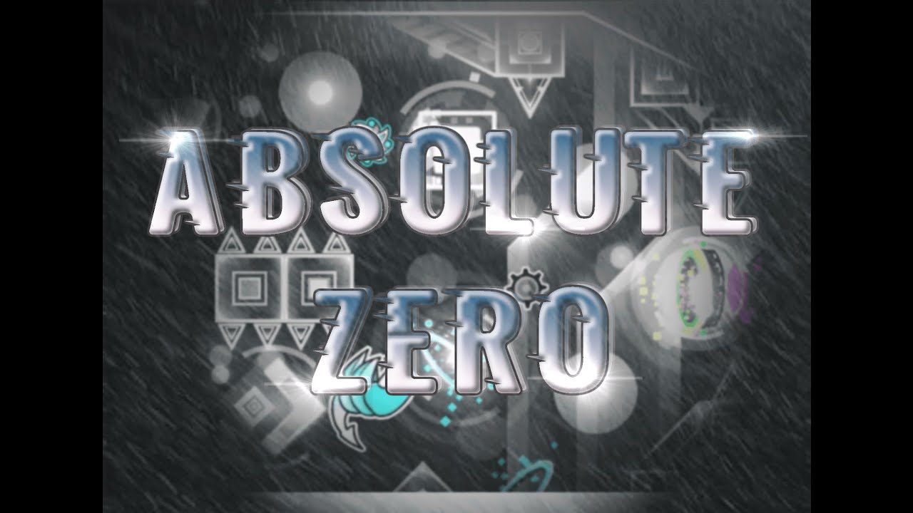 Absolute Zero (Demon) By Toastlord | Geometry Dash