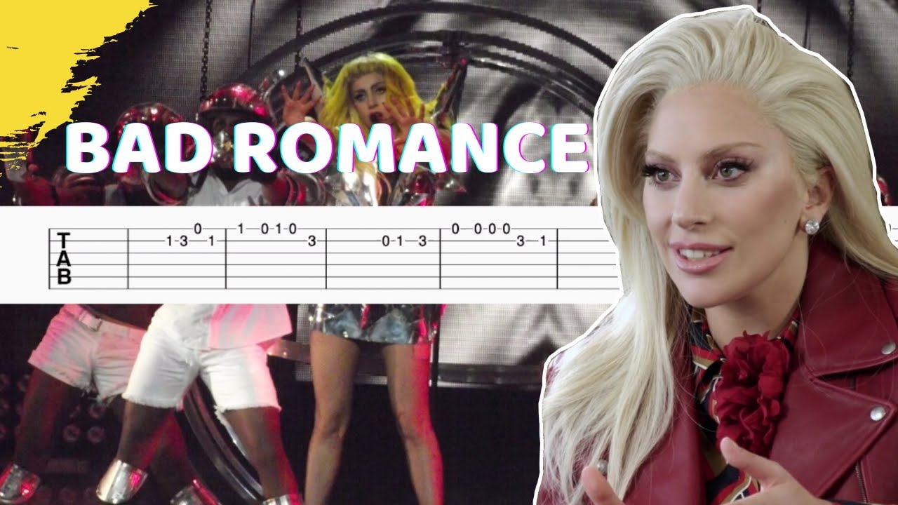 Lady Gaga - Bad Romance Guitar Tab/Tutorial