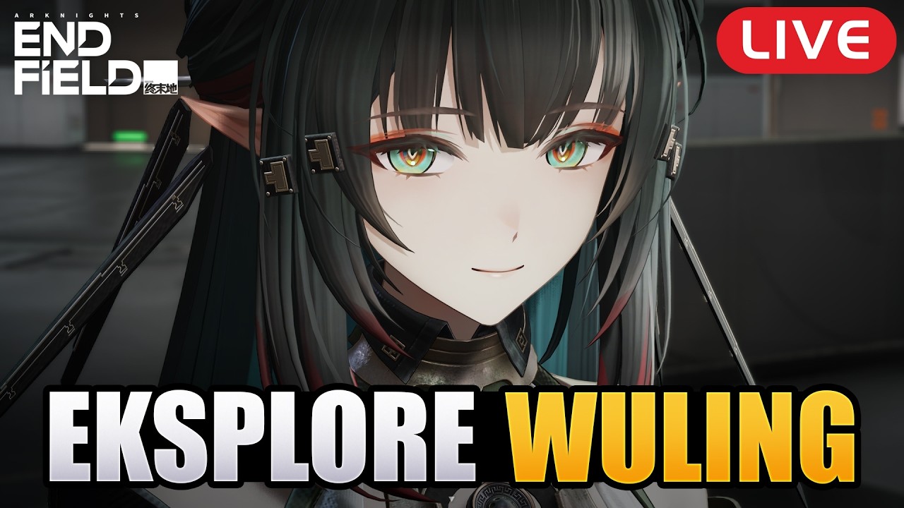 🔴(LIVE) LANJUT EKSPLORE + QUEST WULING!【Arknights: Endfield】