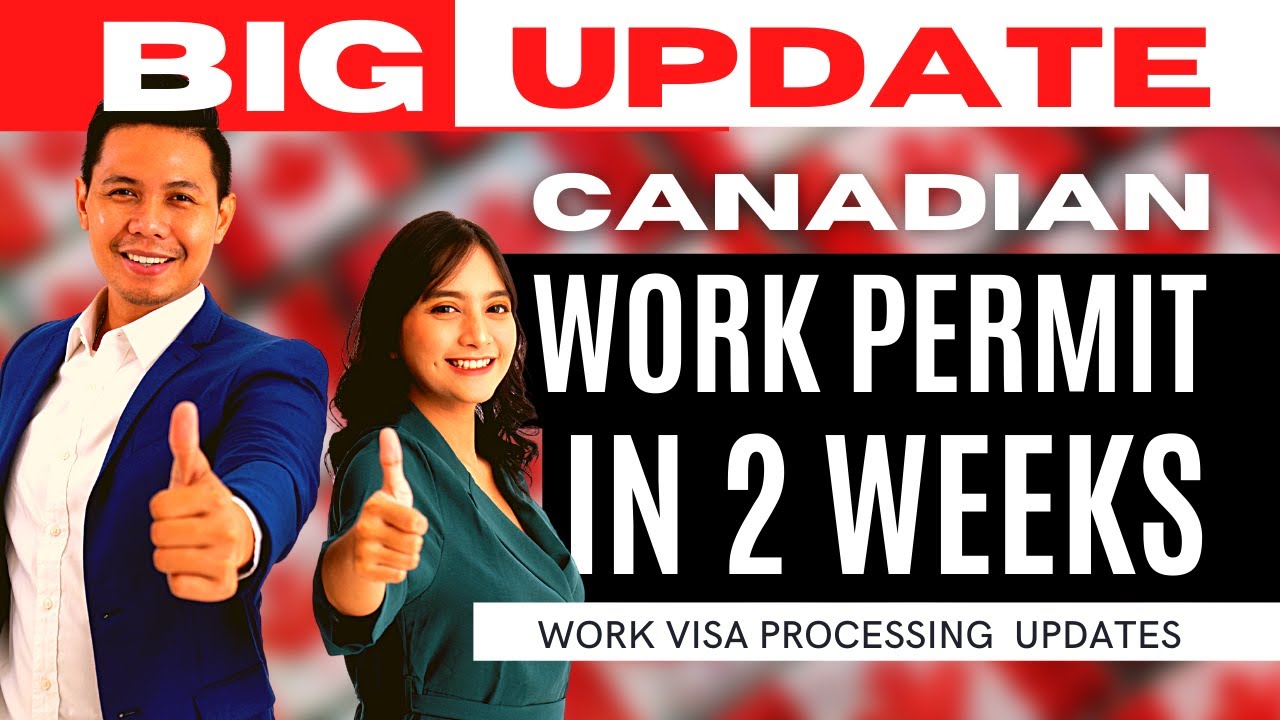 CANADA WORK PERMIT PROCESSING IN 2 WEEKS