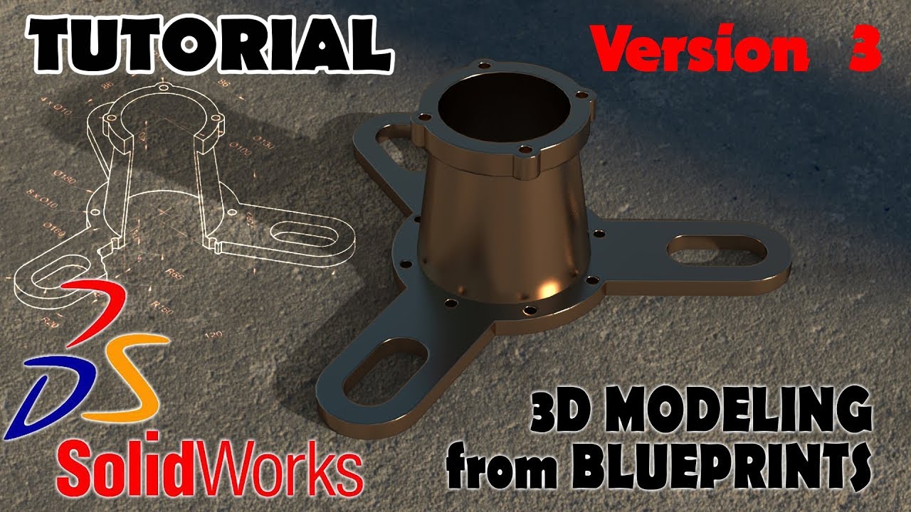 Solidworks Tutorials 3d Modeling From Blueprints IN 3 WAYS | Best Solidworks Tutorial - Version 3