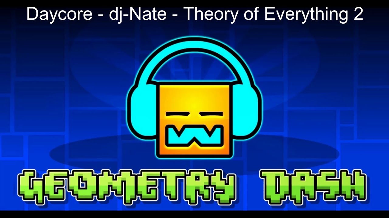Daycore - dj-Nate - Theory of Everything 2 (Slowed Down)