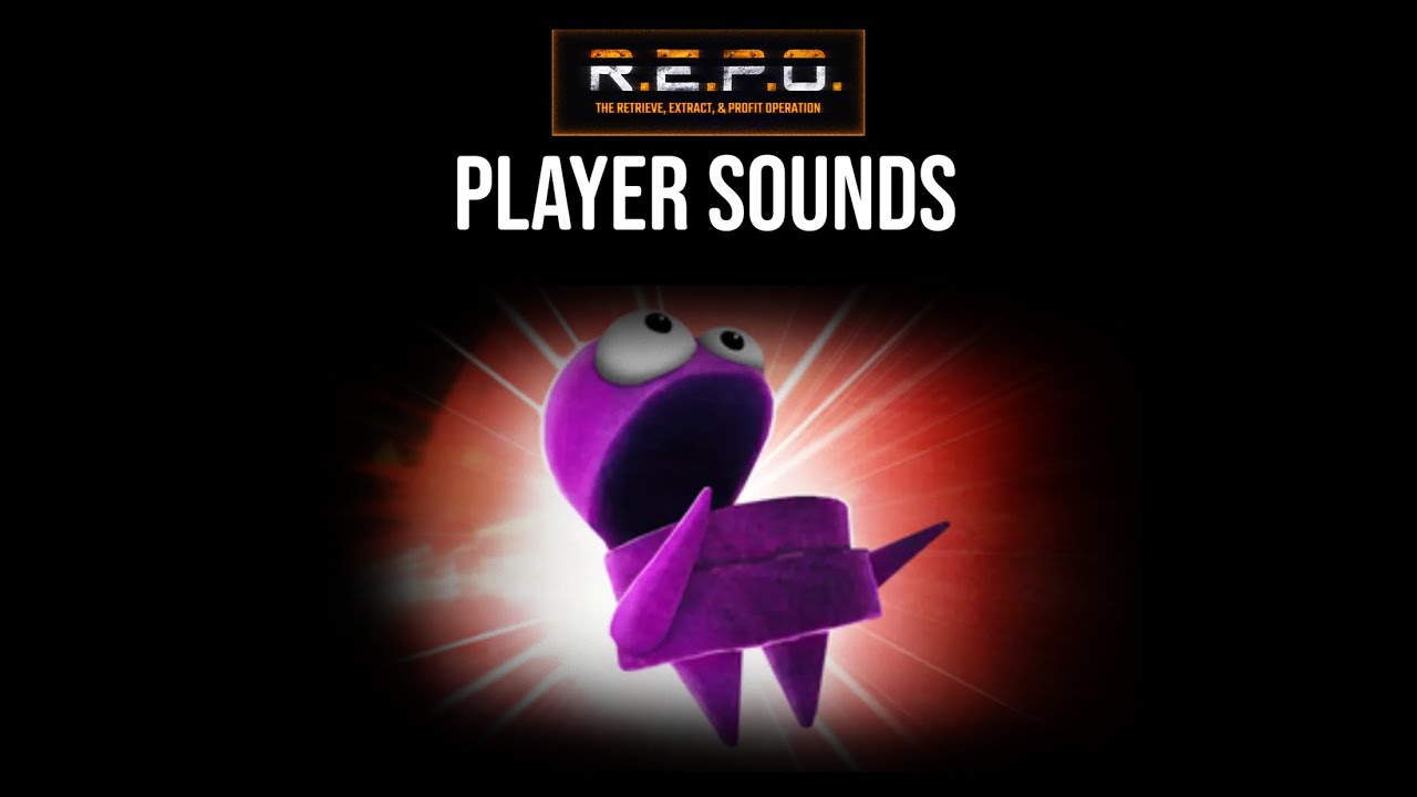 R.E.P.O. | All Player Sounds