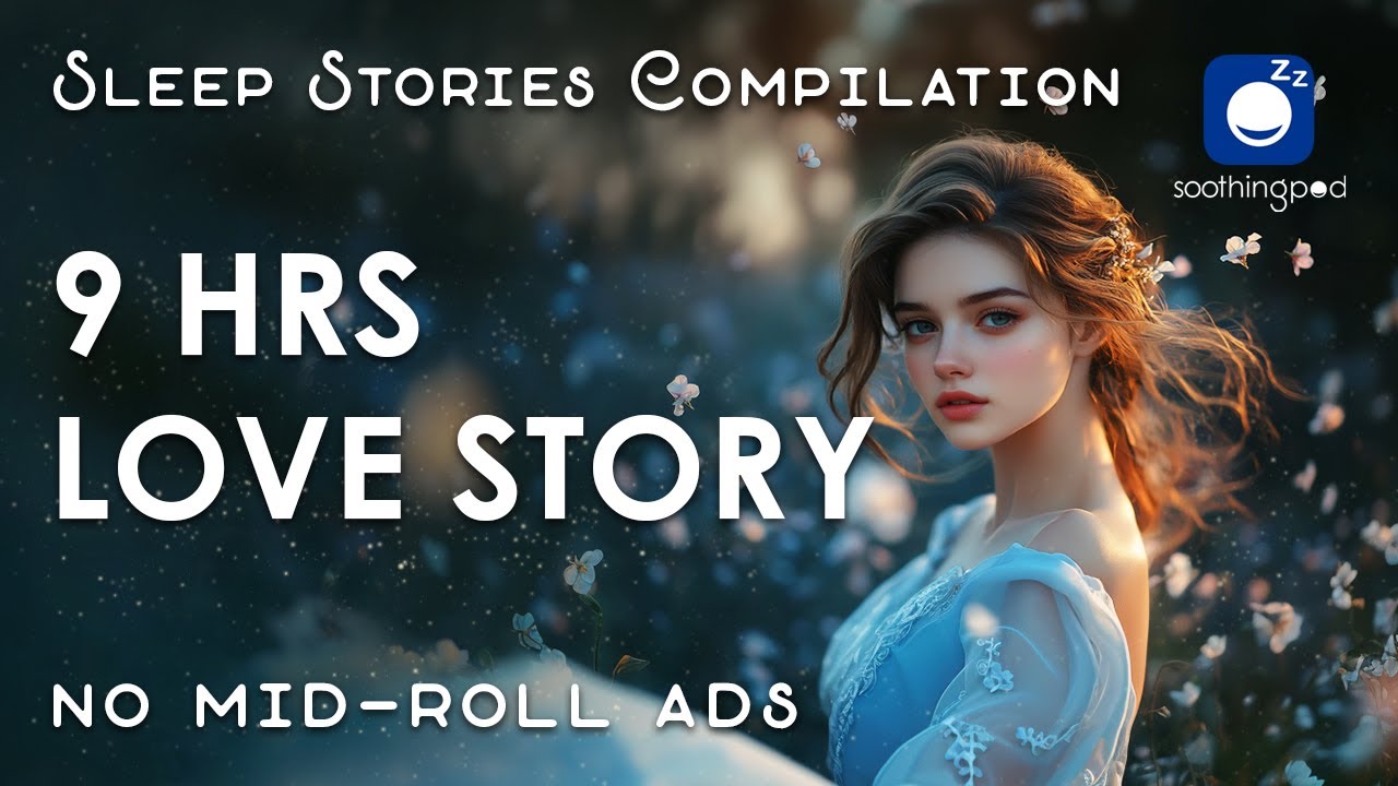 Bedtime Sleep Stories | ❤️ 9 HRS Love Story Sleep Stories Compilation 🔥 | Sleep Story for Grown Ups