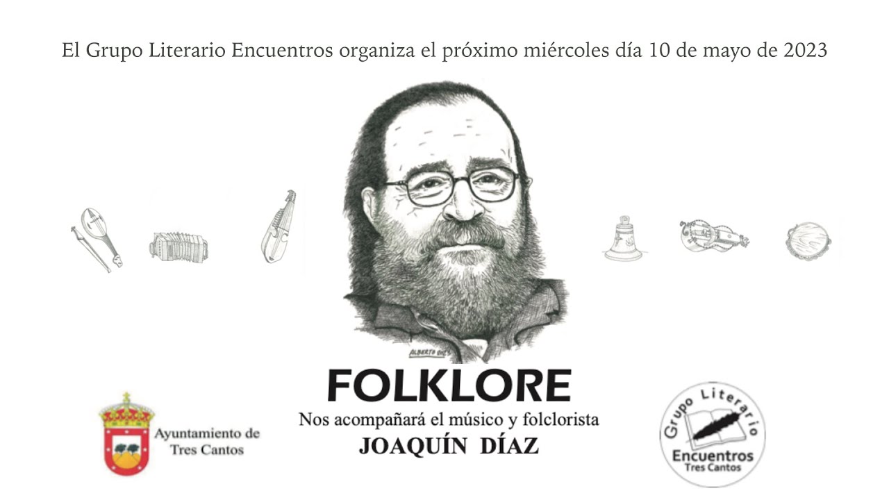 FOLKLORE CON JOAQUÍN DÍAZ