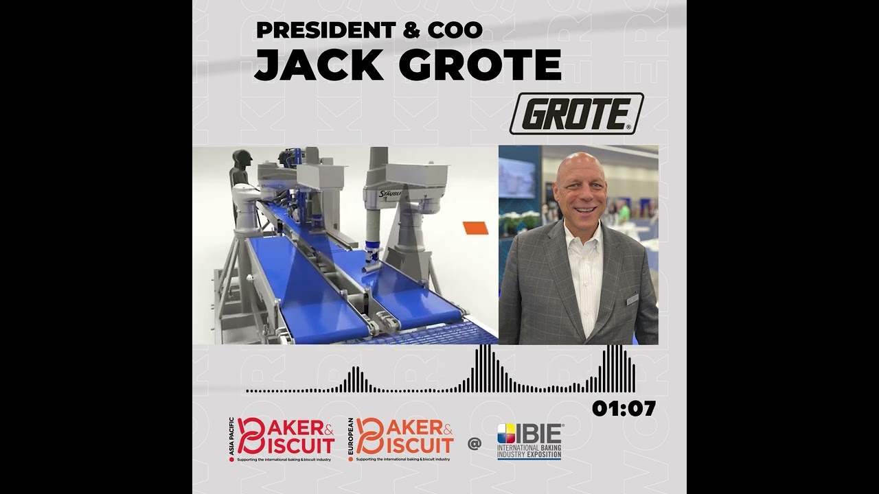 World Bakers interviews Jack A Grote, President & COO of Grote Company