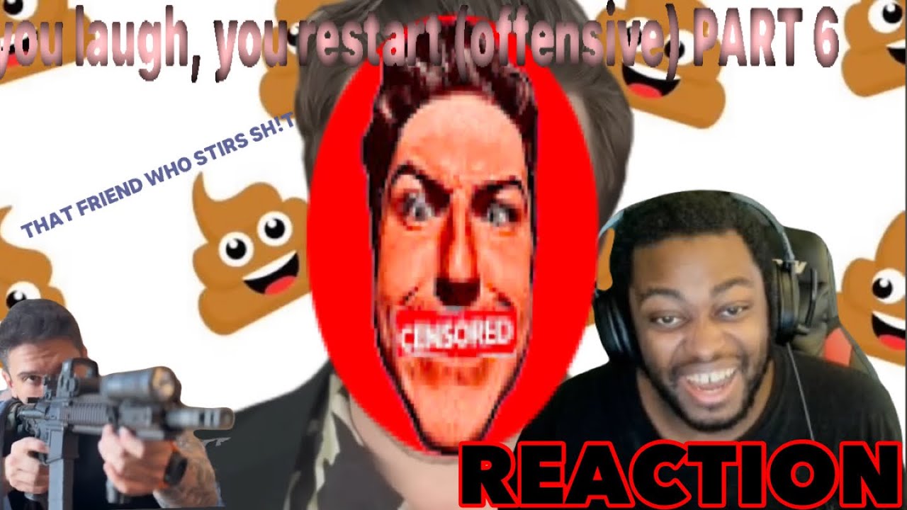YOU LAUGH YOU RESTART OFFENSIVE PT 6 JAY DADDY REACTION