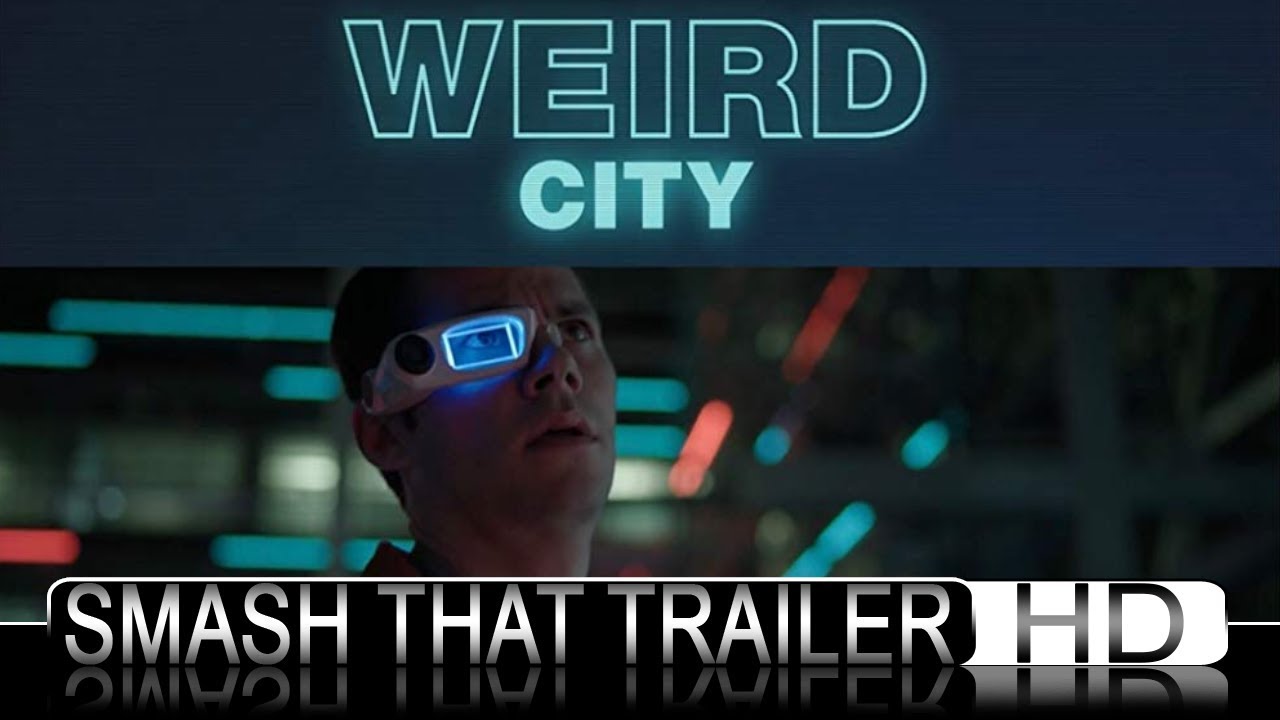 Weird City Official Trailer
