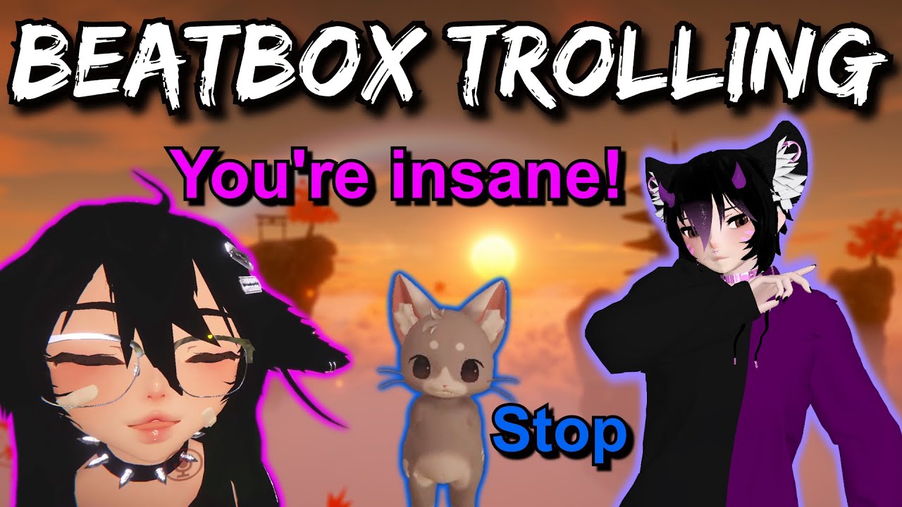 Битбокс-троллинг в VRchat!!! [Часть 2]