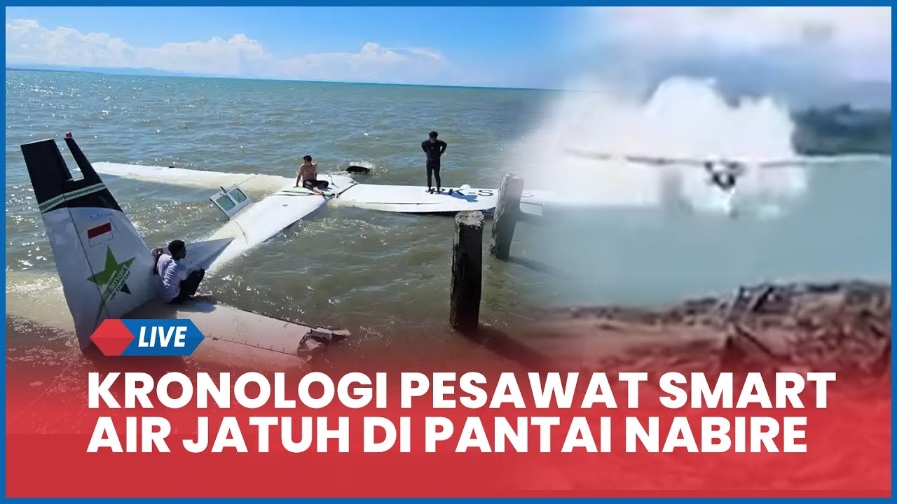 Kronologi Pesawat Smart Air Jatuh di Pantai Nabire, Diduga Gegara Angin Kencang