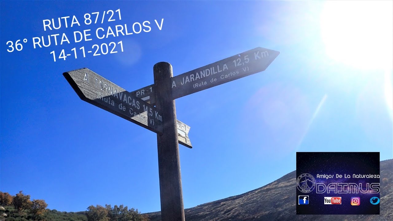 RUTA 87/21 36ª  RUTA DE CARLOS V TORNAVACAS  JARANDILLA