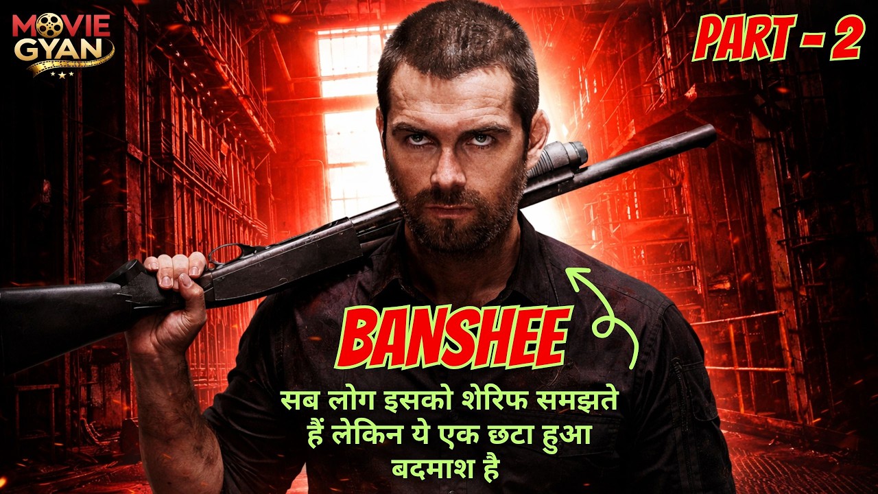Ek Nakli Sherif Ne Poore Gangster Samaj Ko Dra Ke Rakha Hai | Banshee 1 Episode 6 To 10