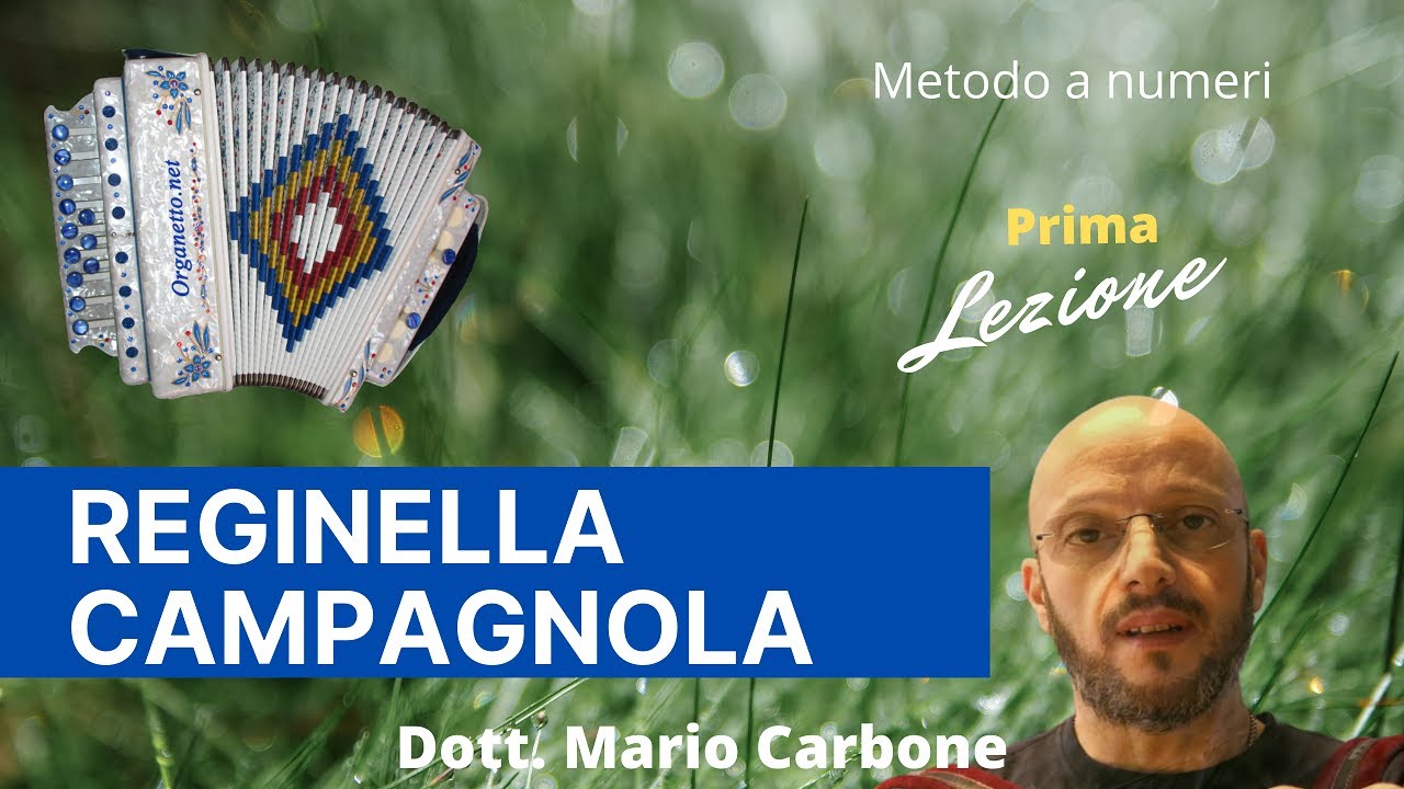 Lezione di organetto - REGINELLA CAMPAGNOLA- 1a Parte - Metodo a numeri del dott.  Mario Carbone
