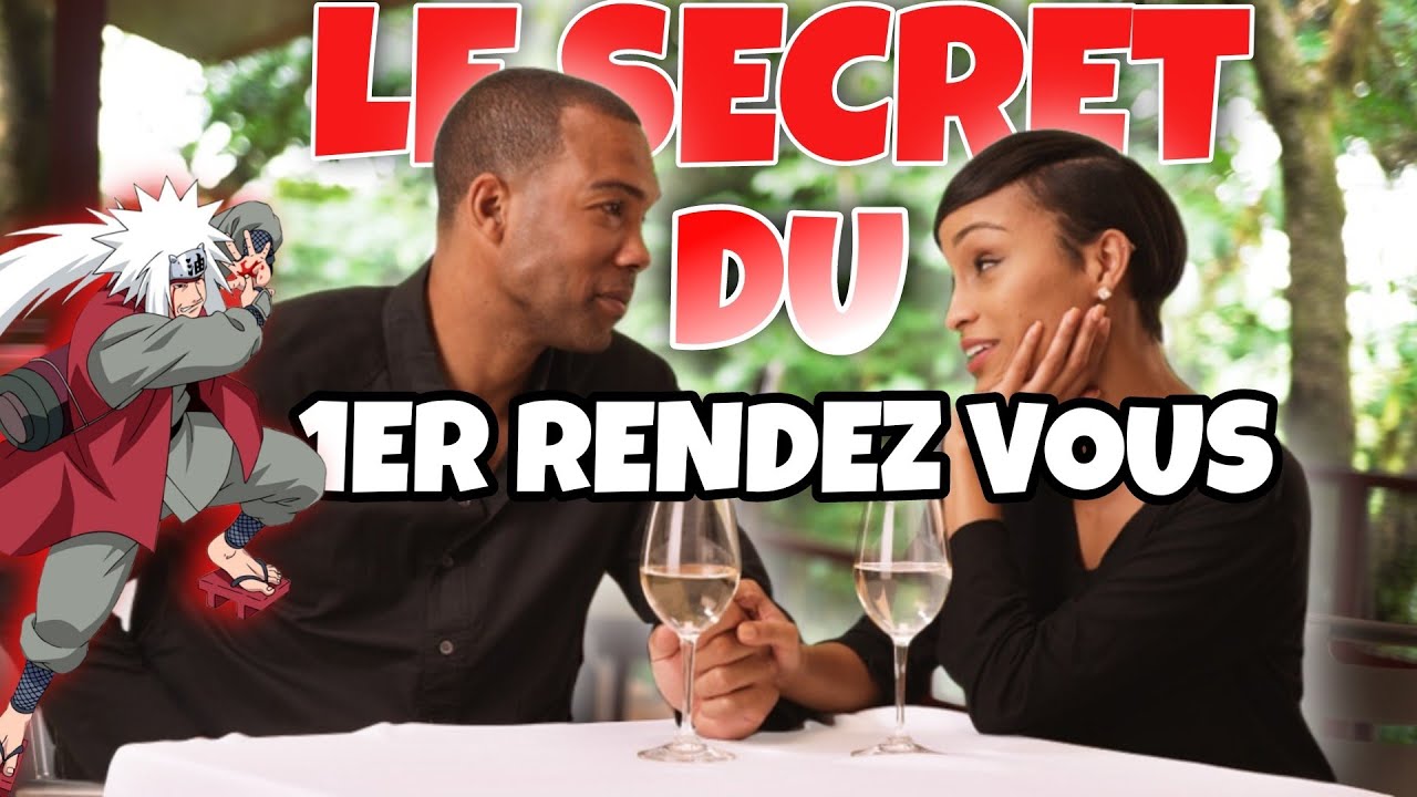 comment valider son premier rendez-vous || d'après l'écrivain du village caché