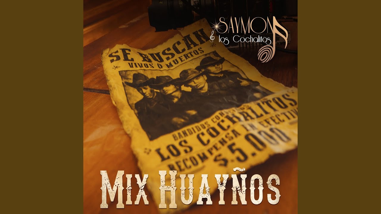 Mix Huaynos: Tu Partida / Verbenita / A Los Bosques