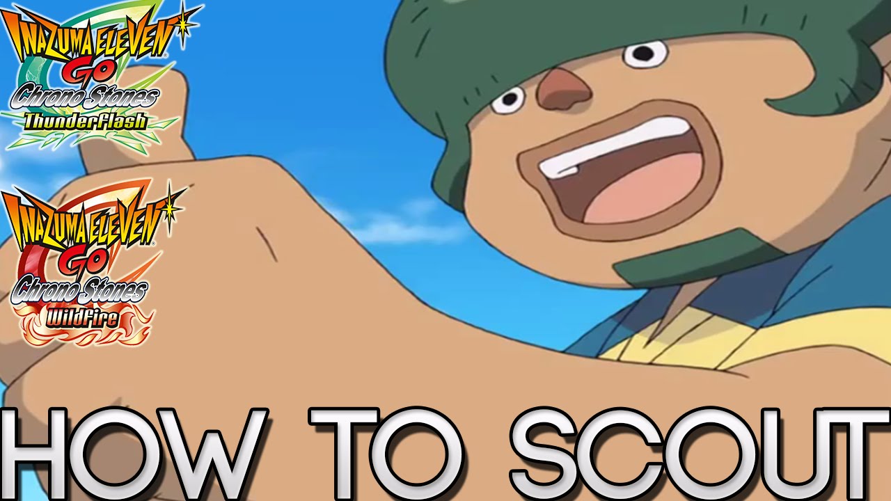 Inazuma Eleven GO Chrono Stones Thunderflash/Wildfire: How To Scout Jack Wallside