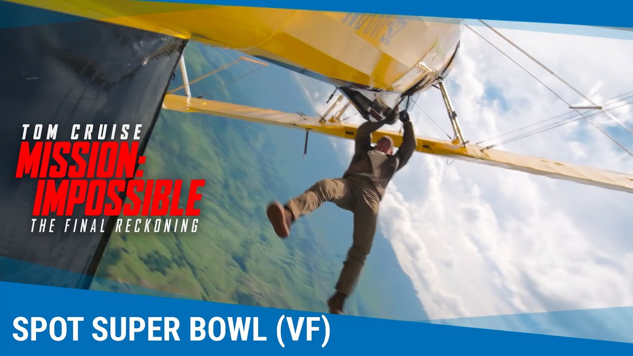 Mission: Impossible - The Final Reckoning - Spot Super Bowl VF [Actuellement au cin&eacute;ma]
