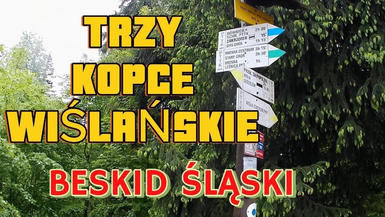Beskid Śląski - Brenna - Trzy Kopce Wiślańskie