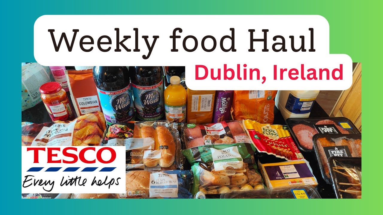 Tesco Food Shop - For 4 adults living in Dublin, Ireland - August 2025