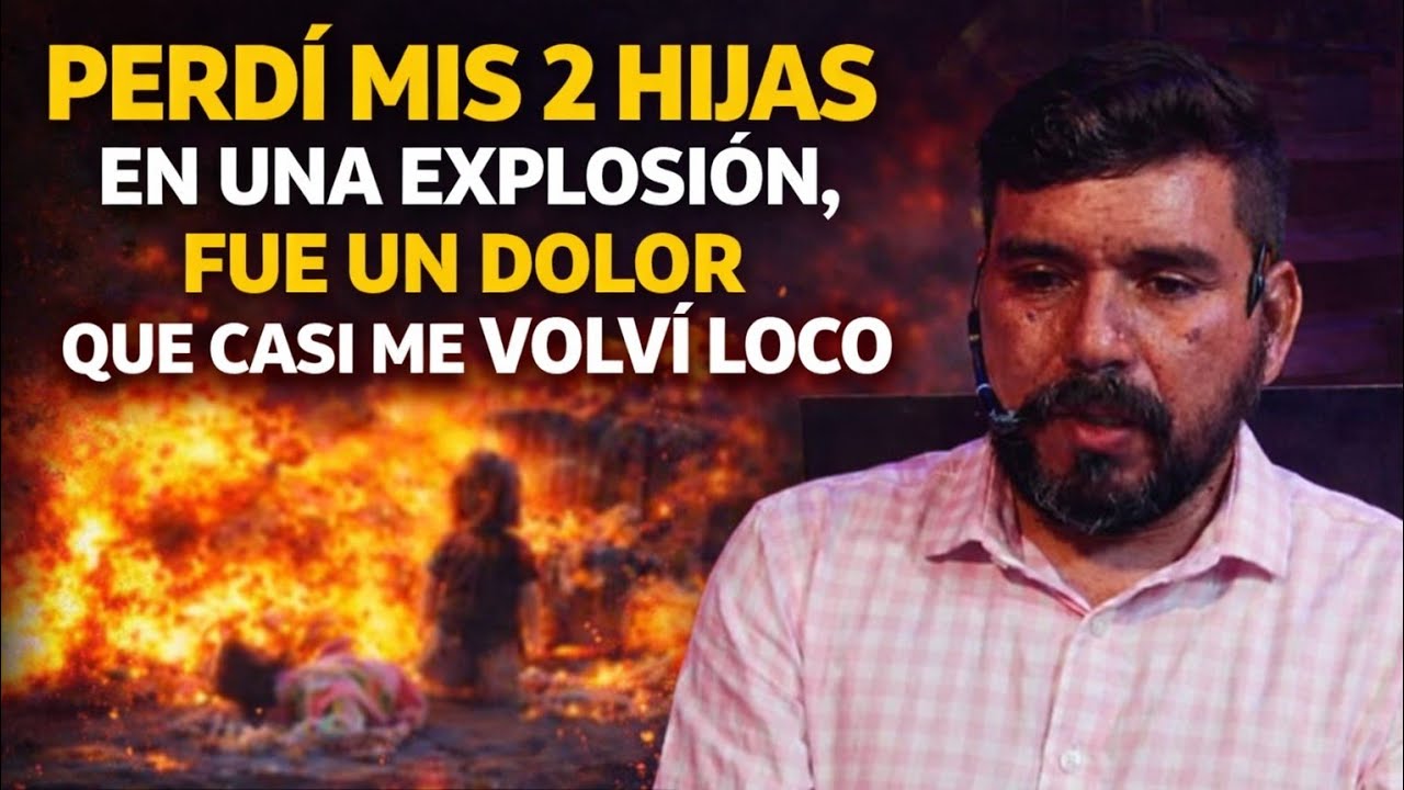 PERDI MIS 2 HIJAS EN UNA EXPL0S10N DEL TANQUE DE GAS- ¡Queria que todos pasaran lo Mismo!