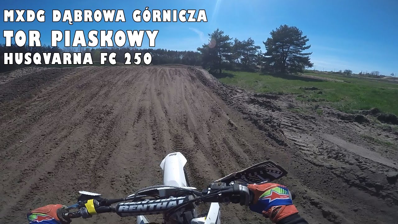 MXDG Dąbrowa Górnicza | Tor piaskowy | Husqvarna FC 250 | TMQGarage