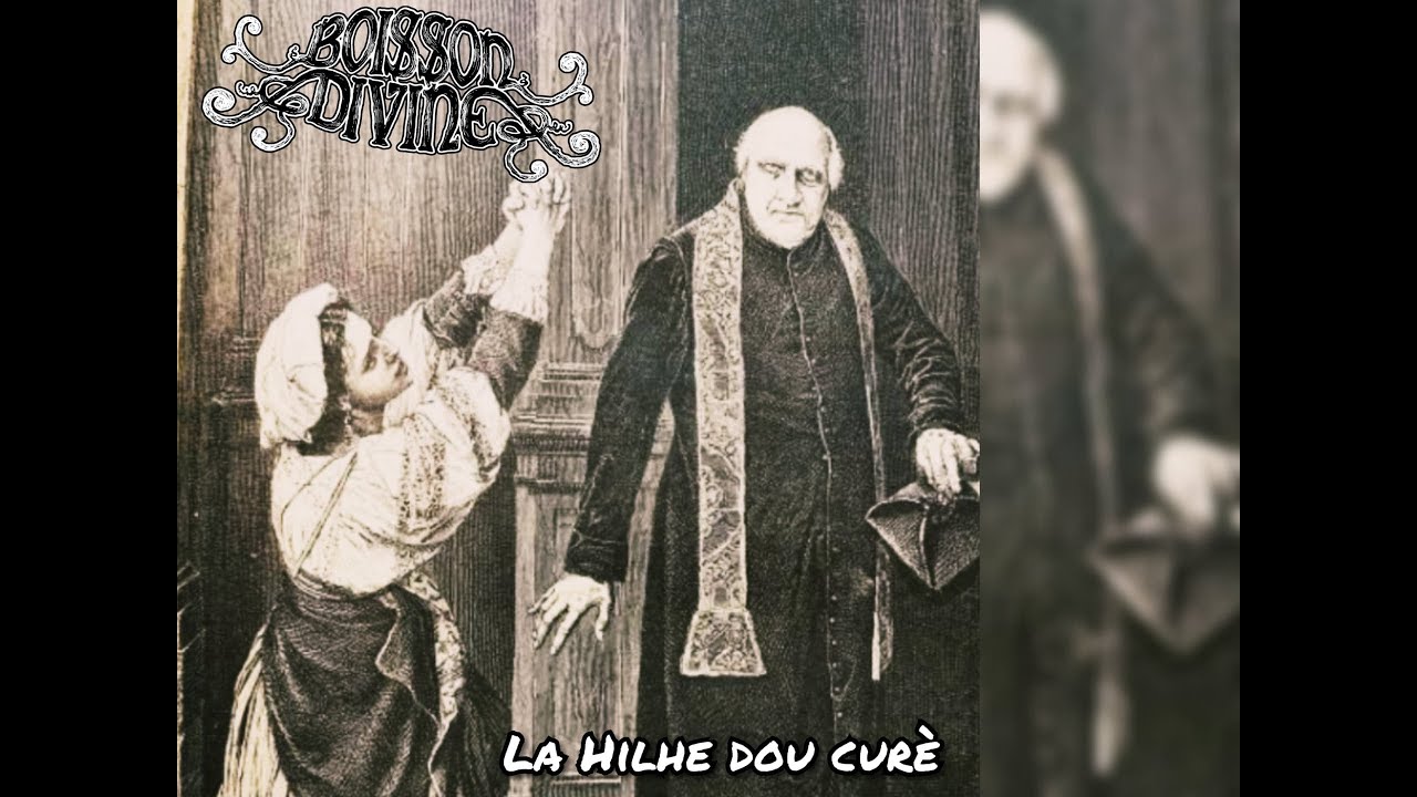 Boisson Divine - La hilhe dou curè [Lyric video]