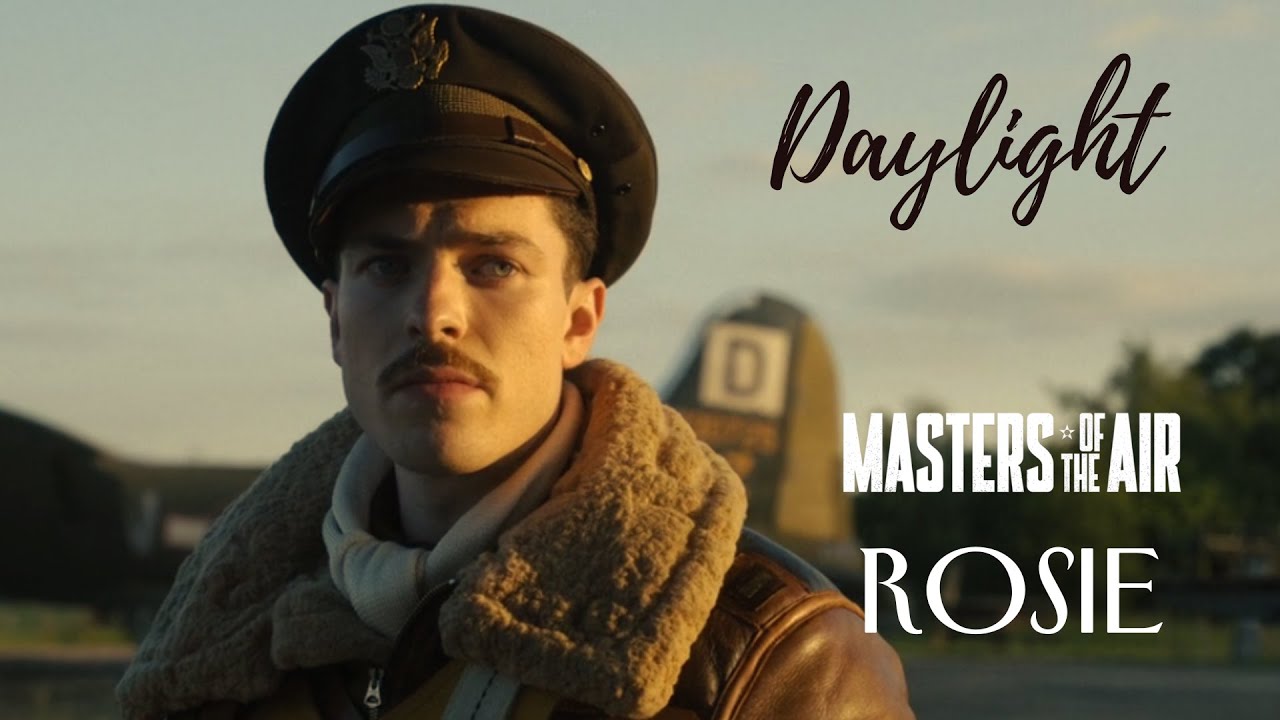 Masters of the Air ROSIE (Nate Mann) - Daylight