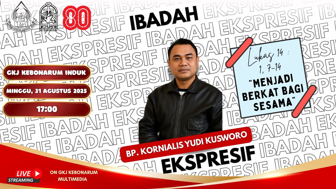 IBADAH EKSPRESIF HARI KEMERDEKAAN || MINGGU 31 AGUSTUS 2025 || GKJ KEBONARUM