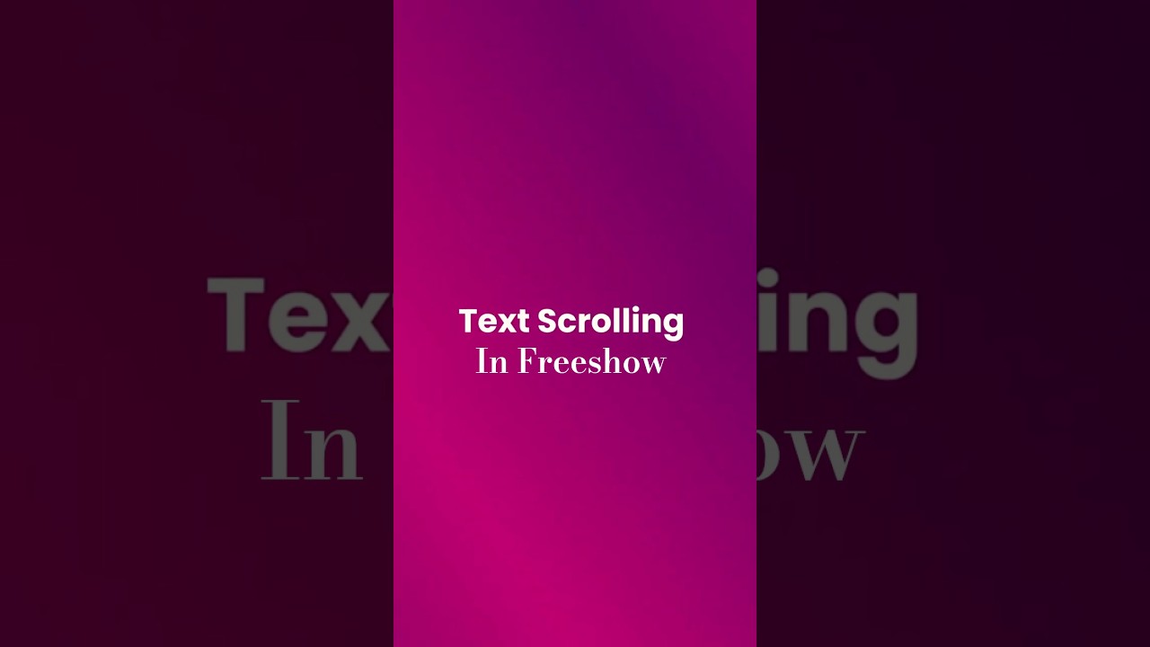 Create Text Scrolling on Freeshow