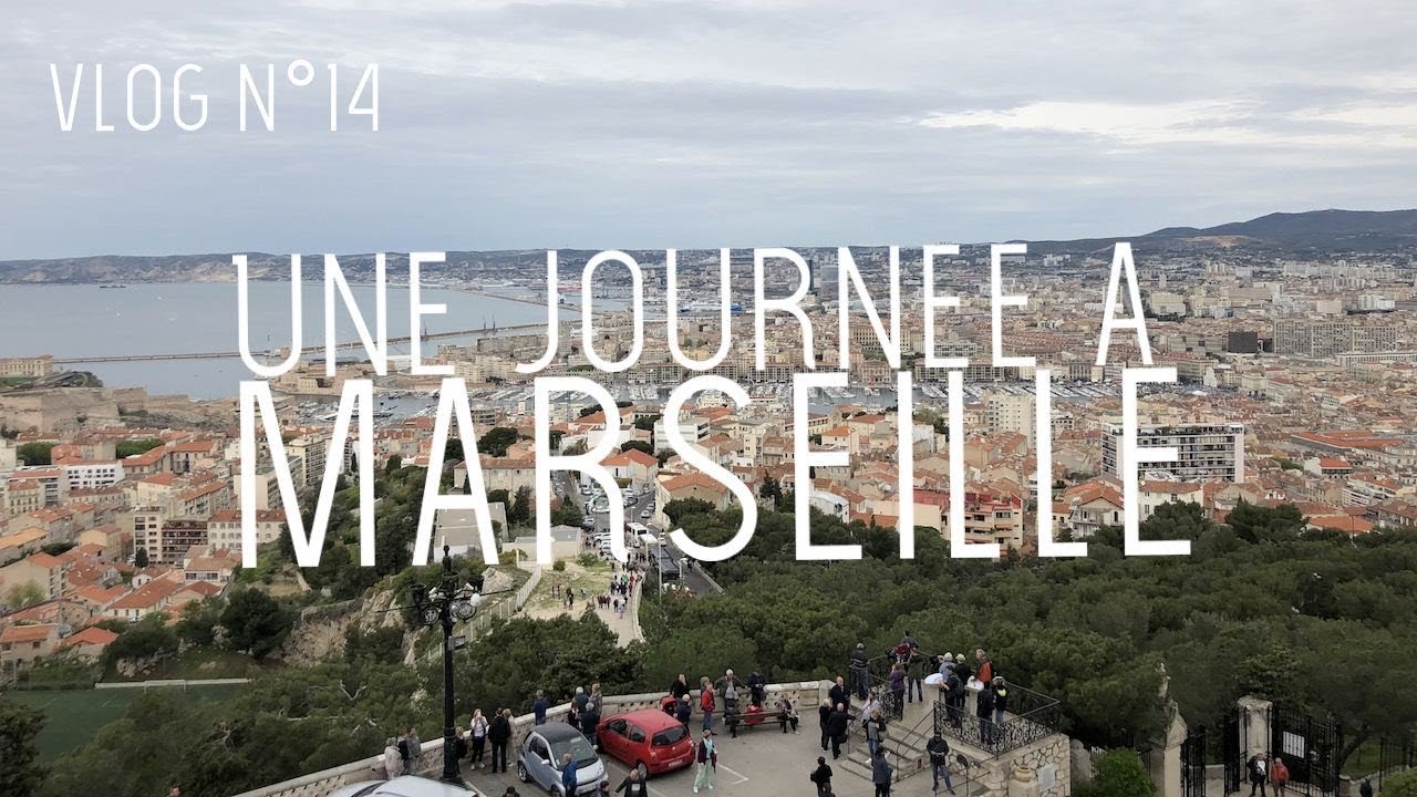 Une journée à Marseille