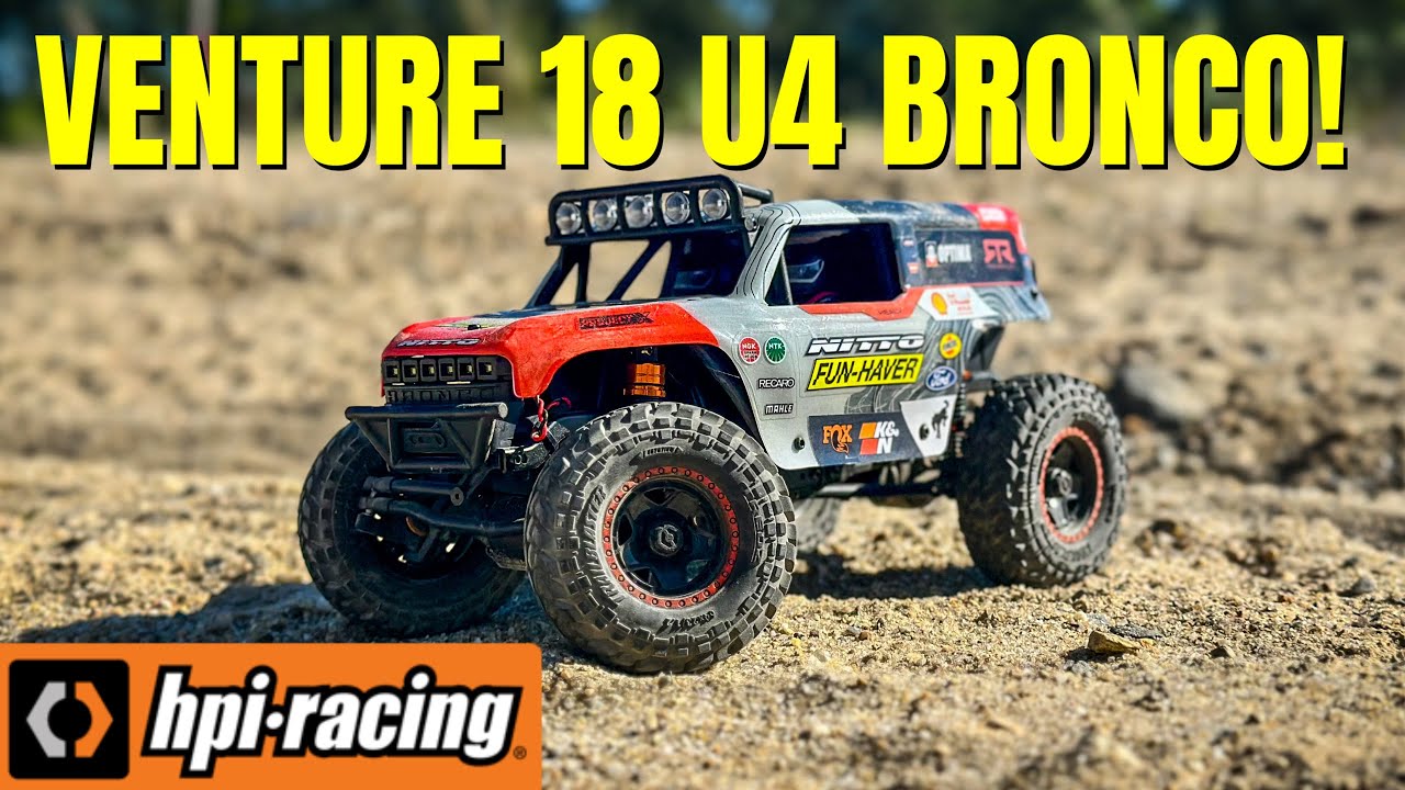 HPI Racing Is Back! NEW Venture 18 U4 Bronco Review!