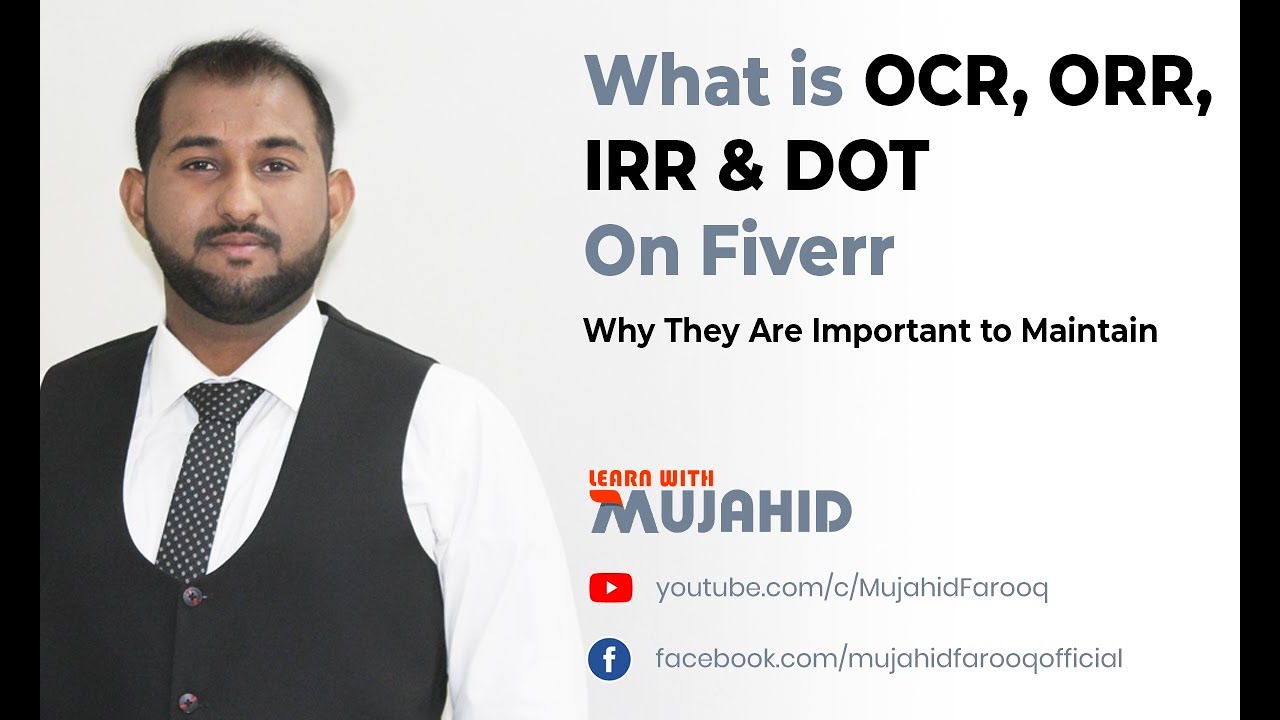What is OCR, DOT, ORS, IRR on Fiverr & How it Works | Fiverr Gig | Fiverr Analytics | Mujahid Farooq