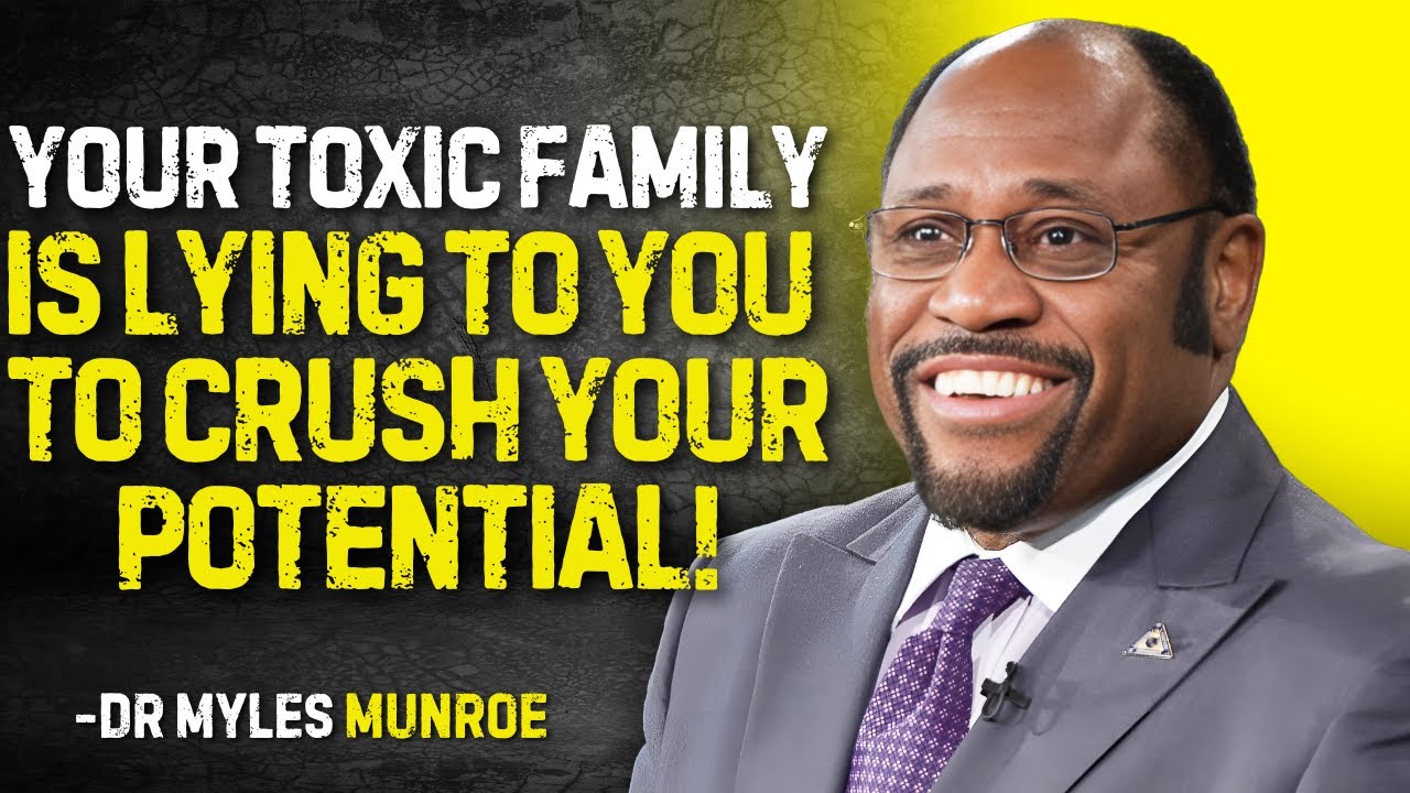 The Family Lie That’s Holding You Back: Dr. Myles Munroe Exposes the Truth