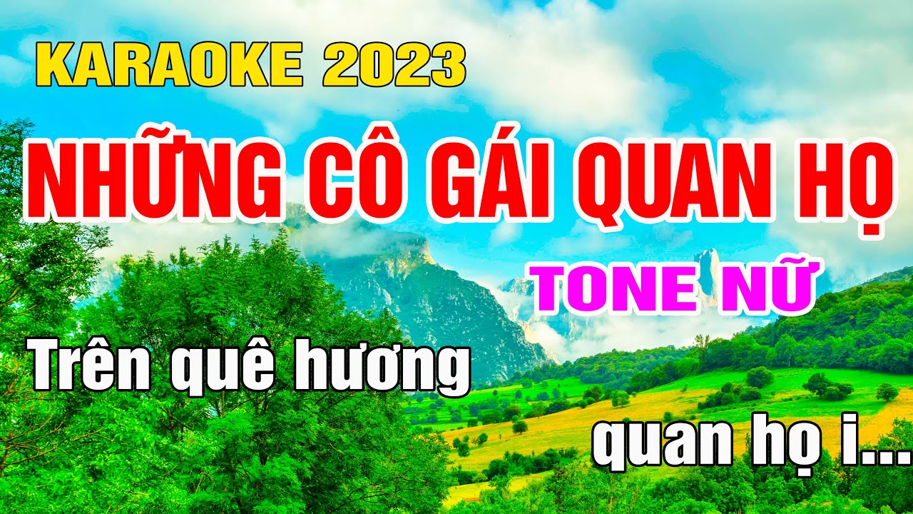 Những Cô Gái Quan Họ Karaoke Tone Nữ Nhạc Sống gia huy karaoke