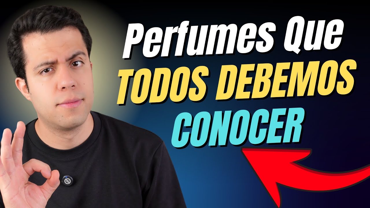 10 Perfumes que TODO amante de las fragancias debe conocer s&iacute; o s&iacute; 🌍
