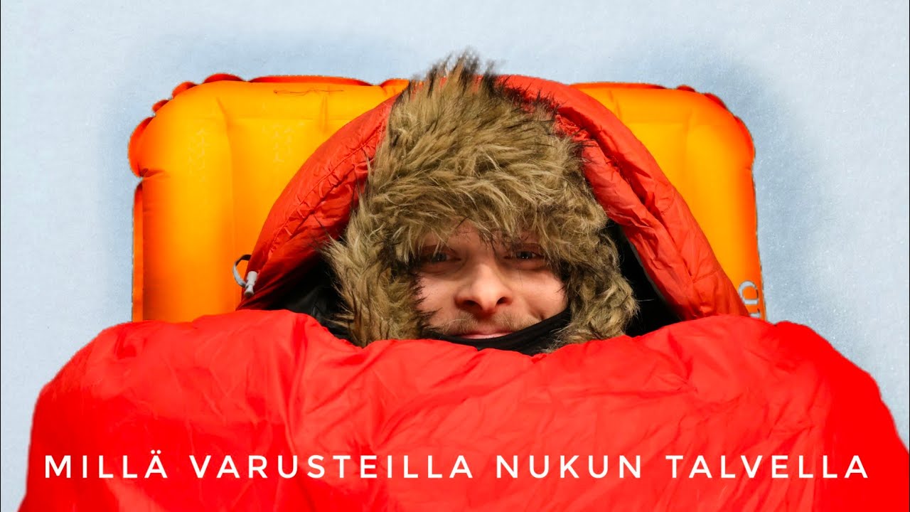 Miten nukun vaelluksilla talvella jopa -30 °C lämpötiloissa  -Varusvarastolla- SUBTITLES
