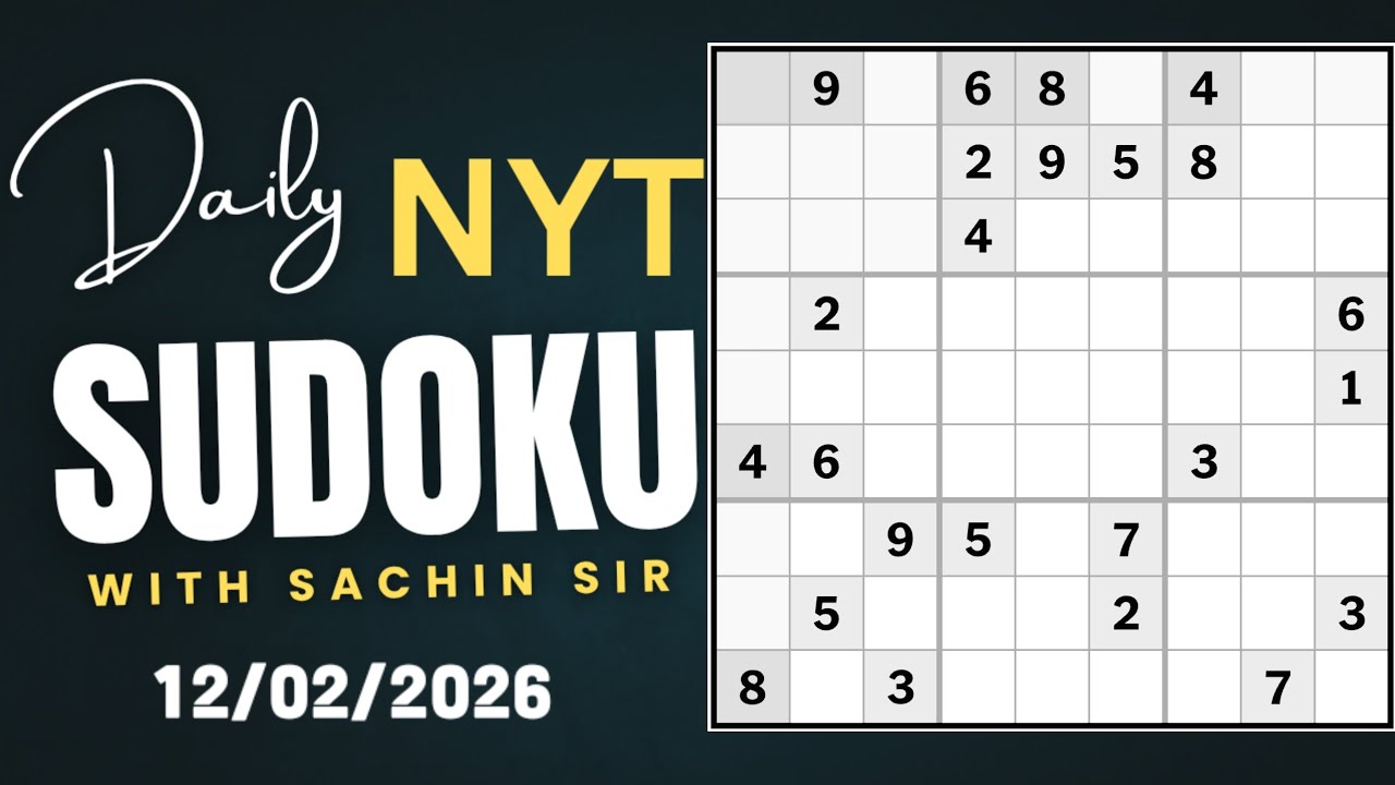 Today 12th February New York USA Singapore UK Canada times hard Sudoku puzzle solution well explain